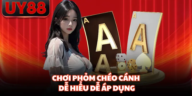 Chơi Phỏm Chéo Cánh - Bí Quyết Kiểm Soát Thế Bài Chuẩn Xác - hakotu