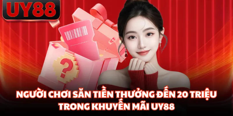 Khuyến Mãi UY88 - Nhận Tiền Thưởng Ấn Tượng Cùng Nhà Cái - hakotu
