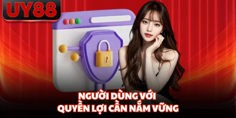 Quyền Riêng Tư UY88 Được Bảo Vệ Ra Sao Trong Hệ Thống - hakotu