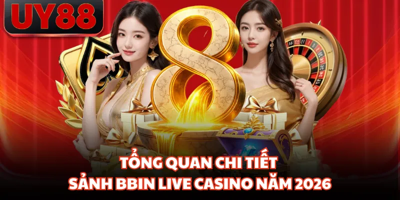 BBIN Live Casino - Sảnh Game Trực Tuyến Uy Tín 2026 - hakotu